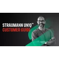 Straumann UN!Q™ customer guide